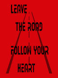 Blacksmith | Blacksmith Fashion | Printed Leave The Road Follow Your Heart Red And Black 100% Soft Cotton Bio-Washed Top for women's and Girls